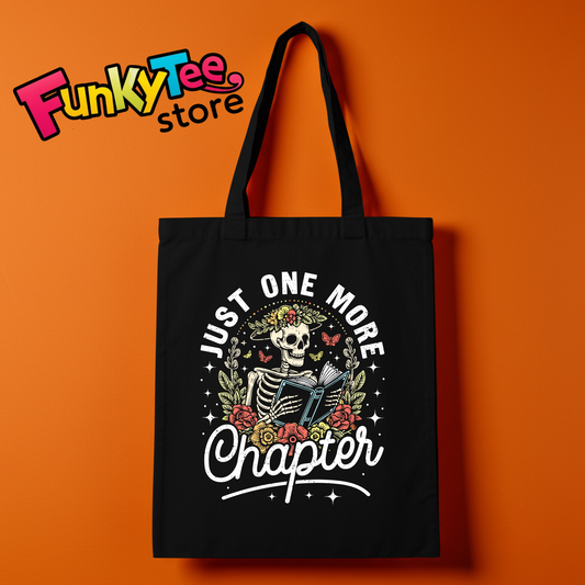 BOOK LOVERS TOTE BAGS (JUST ONE MORE CHAPTER)